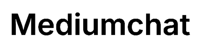 Mediumchat